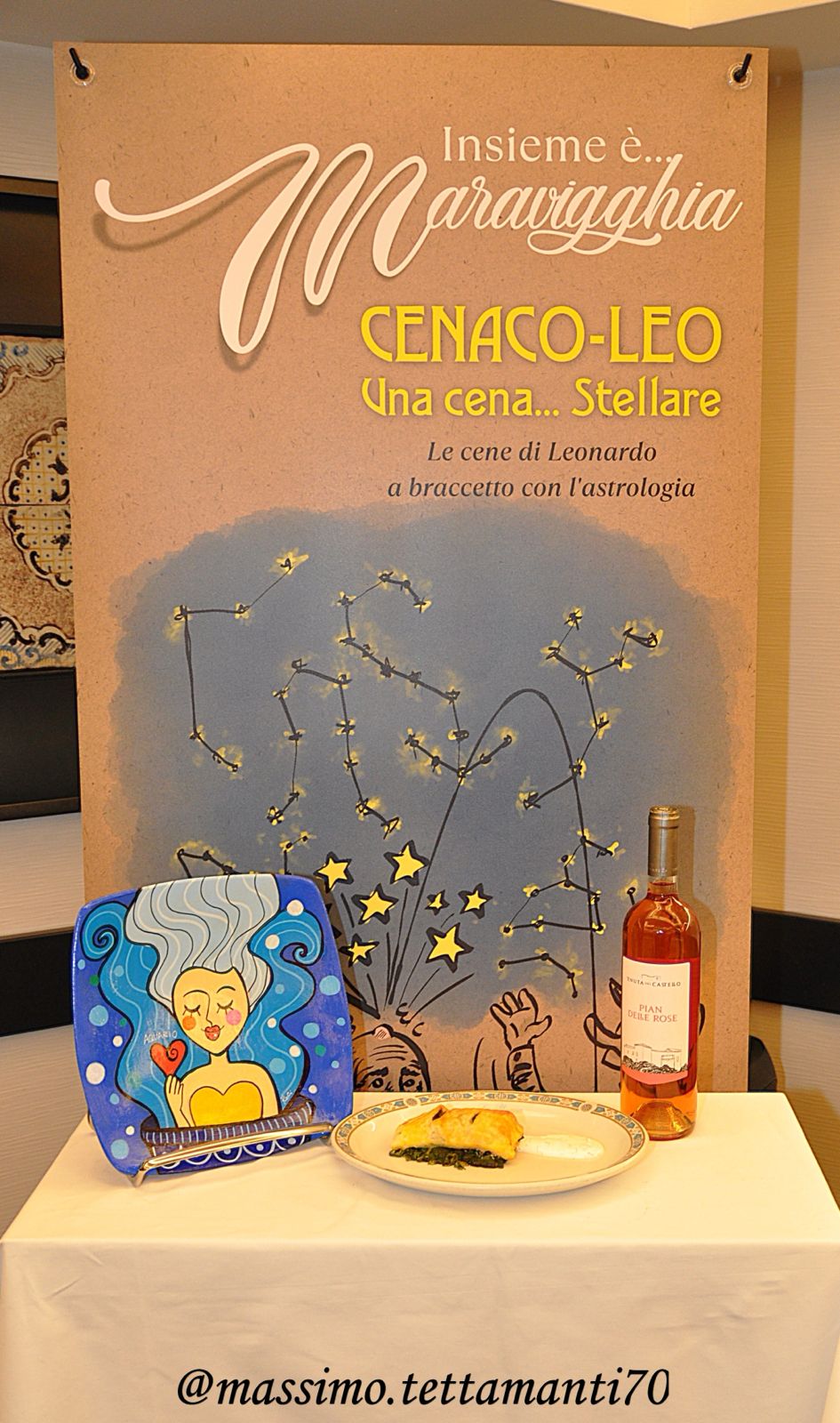 Il vino Pian delle Rose della Tenuta alla cena evento - “Insieme è...Maravigghia CENACO-LEO Una cena...Stellare”